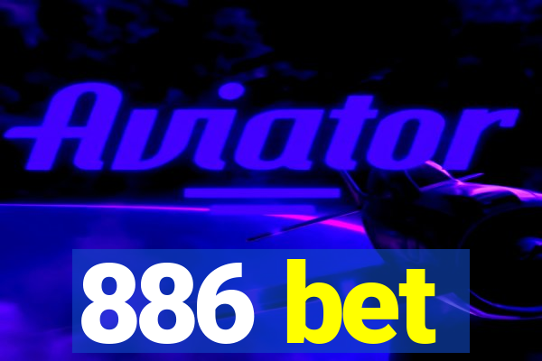 886 bet